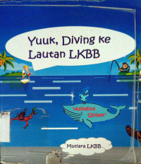 Yuuk, Diving Ke Lautan LKBB