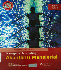 Managerial Accounting: Akuntansi Manajerial buku 1