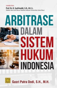Arbitrase dalam Sistem Hukum Indonesia