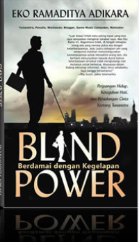 Blind Power : Berdamai dengan Kegelapan
