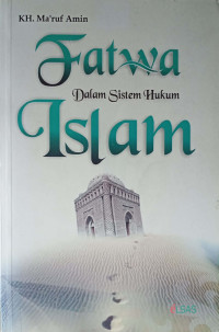 Fatwa dalam Sistem Hukum Islam