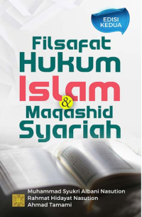 Filsafat Hukum Islam dan Maqashid Syariah
