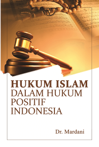 Hukum Islam dalam Hukum Positif di Indonesia