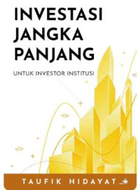Investasi Jangka Panjang untuk Investor Institusi