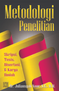 Image of Metodologi Penelitian : Skripsi, Tesisi, Disertasi, dan Karya Ilmiah