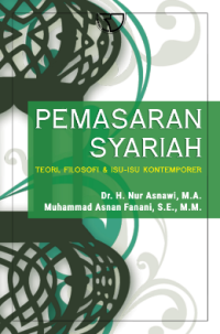 Pemasaran Syariah: Teori, Filosofi & Isu-isu Kontemporer