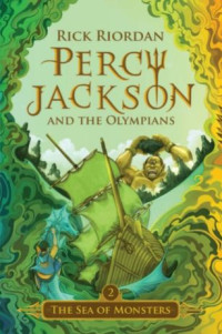 Percy Jackson and The Olympians 2 : The Sea of Monsters