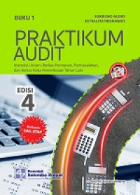 Praktikum Audit : Intruksi Umum, Berkas Permanen, Permasalahan, dan Kertas Kerja Pemeriksaan Tahun Lalu