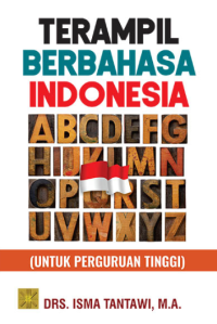 Terampil Berbahasa Indonesia (untuk Perguruan Tinggi)