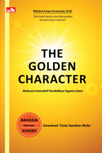 The Golden Character : Motivasi Pendidikan Agama Islam