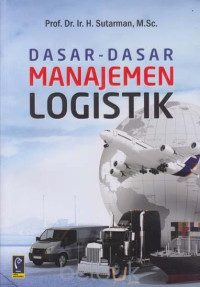 Dasar-dasar Manajemen Logistik