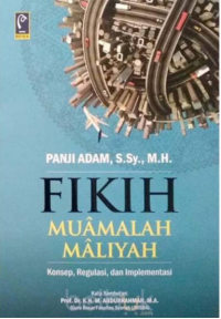 Fikih Muamalah Maliyah : Konsep, Regulasi, dan Implementasi