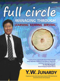 Full Circle: Managing Through Learning Leading Serving