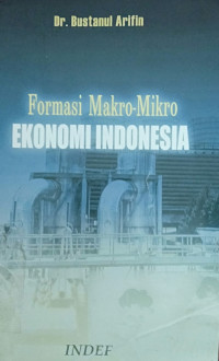 Formasi Makro-Mikro Ekonomi Indonesia