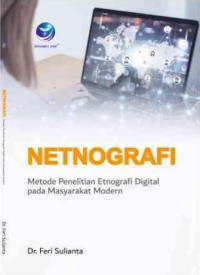 Netnografi : Metode Penelitian Etnografi Digital pada Masyarakt Modern