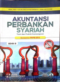 Akuntansi perbankan syariah: teori dan praktik kontemporer berdasarkan PAPSI 2013
