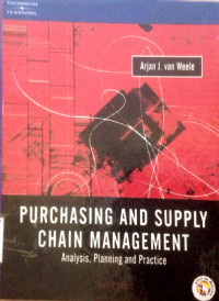 Purchasing And Supply Chain Management; Analysis, Planning and Practice