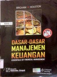 Dasar-dasar manajemen keuangan: essentials of financial management buku 1