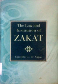 The law and institution of zakat