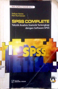 SPSS COMPLETE: Teknik Analisis Statistik Terlengkap
