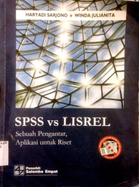 Image of SPSS vs LISREL: Sebuah Pengantar, Aplikasi untuk Riset