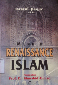 Menuju Renaissance Islam