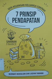 7 Prinsip Pendapatan : Seri Keuangan Keluarga Sakinah