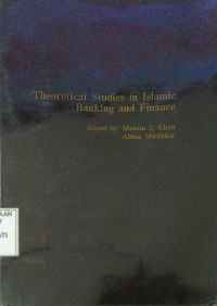 Theoretical Studies In Islamic Banking and Finance